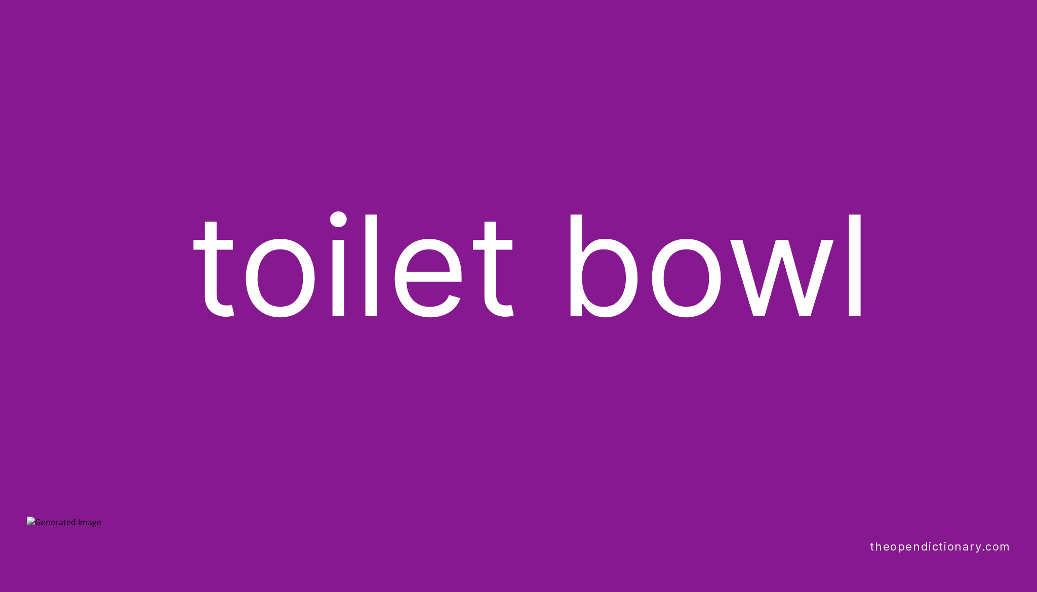 toilet-bowl-meaning-of-toilet-bowl-definition-of-toilet-bowl